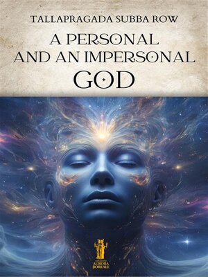 cover image of A Personal and an Impersonal God
